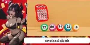 Dàn đề 64 số đặc biệt